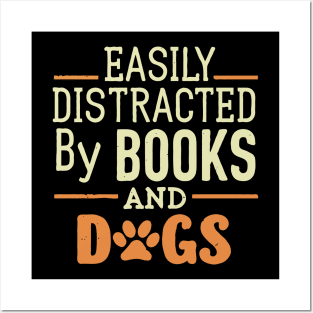 Easily Distracted by Books And Dogs. Funny Typography Posters and Art